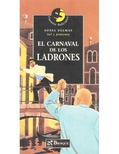 EL CARNAVAL DE LOS LADRONES