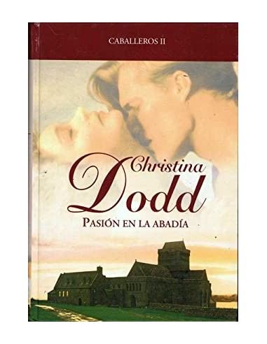 PASIÓN EN LA ABADÍA Caballeros II