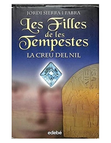 LES FILLES DE LES TEMPESTES LA CREU...