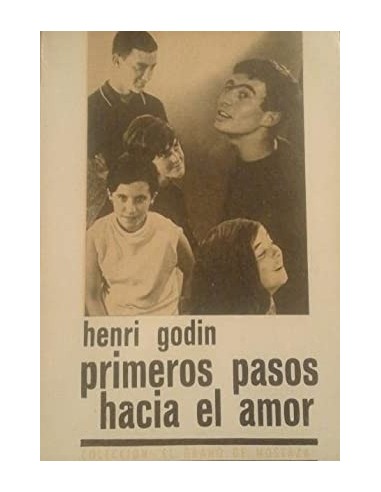 PRIMEROS PASOS HACIA EL AMOR