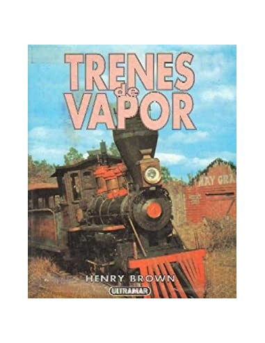 TRENES DE VAPOR