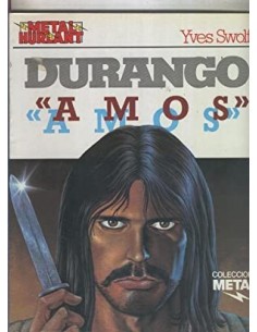 DURANGO AMOS Metal Hurlant 25