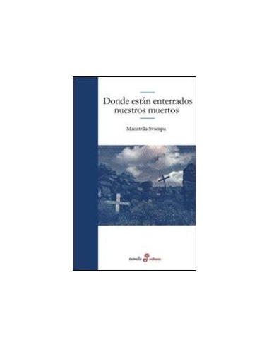DONDE ESTÁN ENTERRADOS NUESTROS MUERTOS