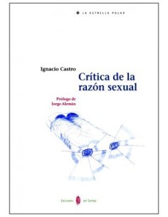 CRÍTICA DE LA RAZÓN SEXUAL