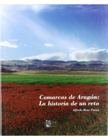 COMARCAS DE ARAGÓN LA HISTORIA DE UN...