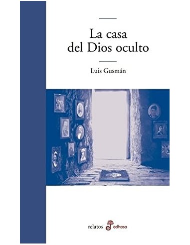 LA CASA DEL DIOS OCULTO