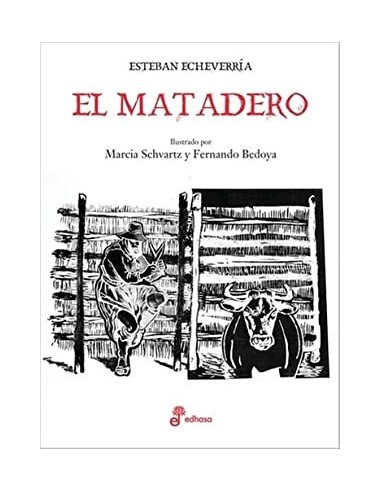 EL MATADERO Ilustrado por Marcia...