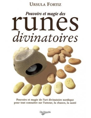 POUVOIRS ET MAGIE DES RUNES DIVINATOIRES