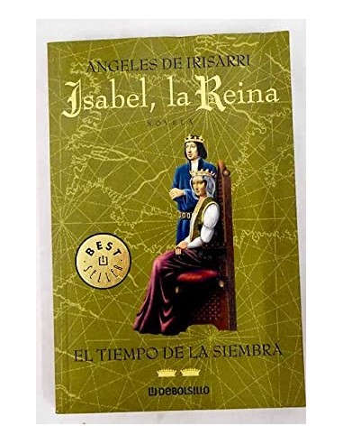 ISABEL LA REINA EL TIEMPO DE LA SIEMBRA