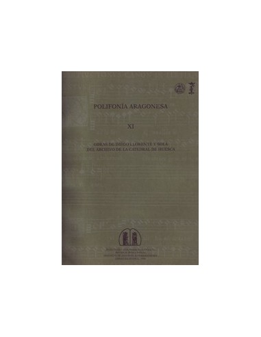 POLIFONÍA ARAGONESA XI OBRAS DE DIEGO...