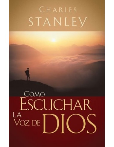 CÓMO ESCUCHAR LA VOZ DE DIOS