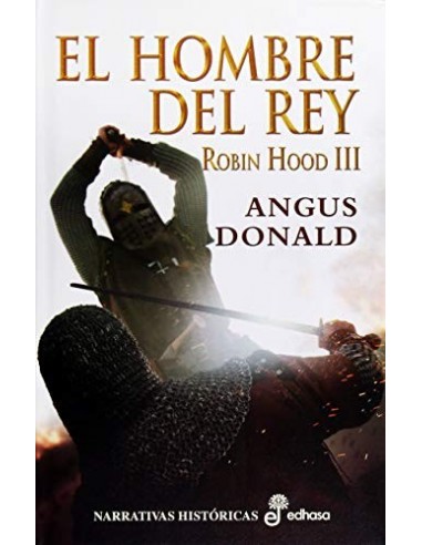 ROBIN HOOD III EL HOMBRE DEL REY