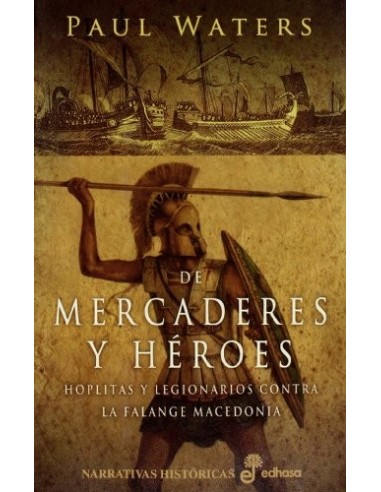 DE MERCADERES Y HÉROES