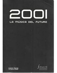 2001 LA MÚSICA DEL FUTURO