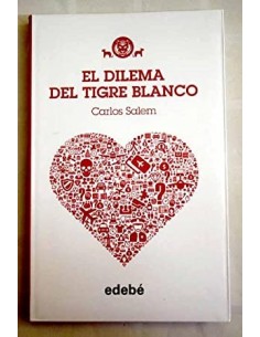 EL DILEMA DEL TIGRE BLANCO