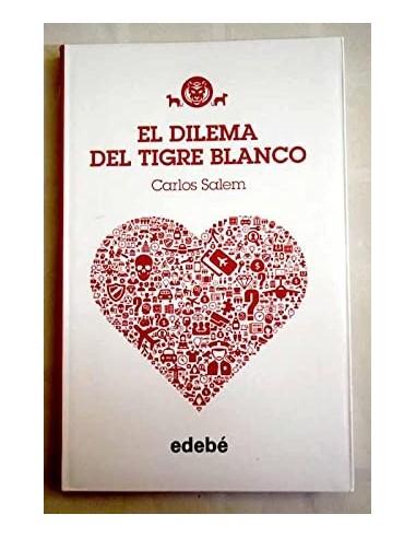EL DILEMA DEL TIGRE BLANCO