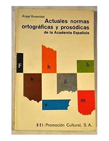 ACTUALES NORMAS ORTOGRÁFICAS Y...