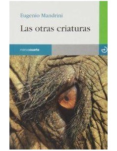 LAS OTRAS CRIATURAS
