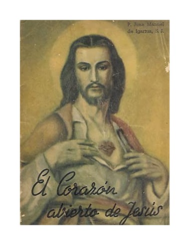 EL CORAZÓN ABIERTO DE JESÚS