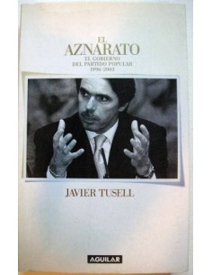 EL AZNARATO El gobierno del...