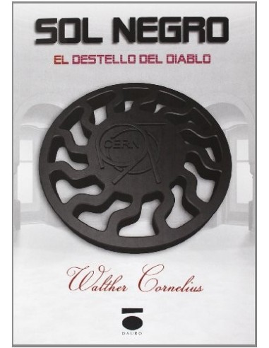 SOL NEGRO El destello del diablo