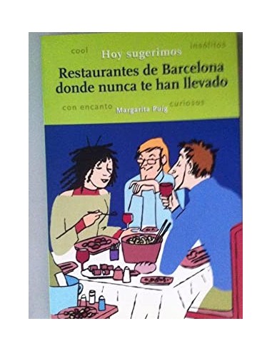 RESTAURANTES DE BARCELONA DONDE NUNCA...