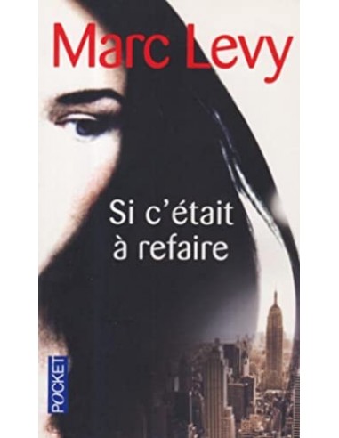 SI C´ÉTAIT À REFAIRE