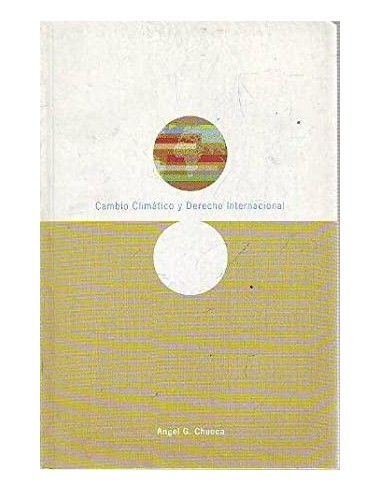 CAMBIO CLIMÁTICO Y DERECHO INTERNACIONAL