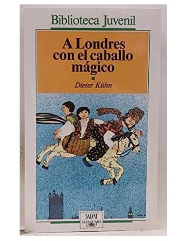 A LONDRES CON EL CABALLO MÁGICO