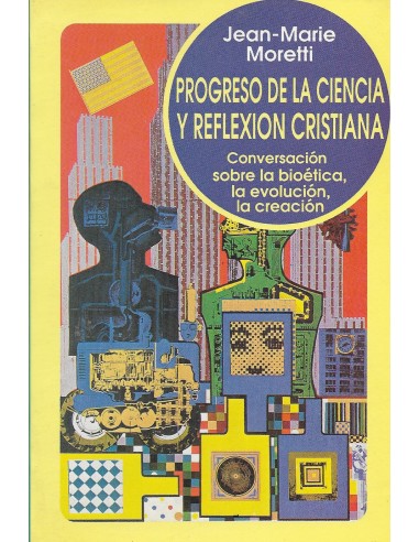 PROGRESO DE LA CIENCIA Y REFLEXIÓN...