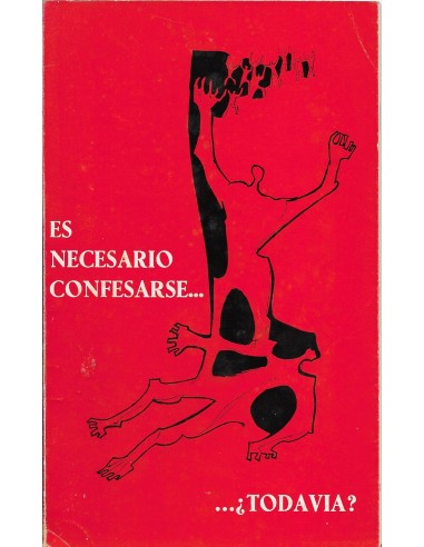 ES NECESARIO CONFESARSE TODAVIA