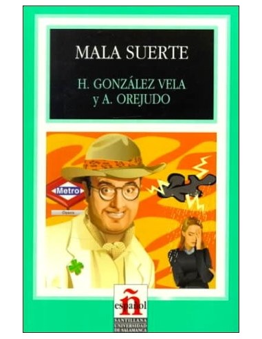 MALA SUERTE Nivel 1
