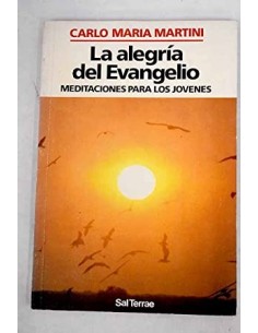 LA ALEGRÍA DEL EVANGELIO...