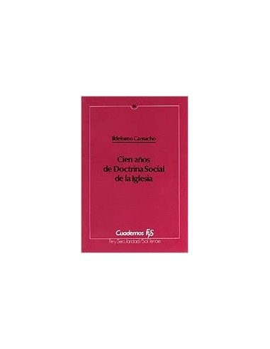 CIEN AÑOS DE DOCTRINA SOCIAL DE LA...
