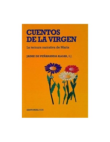 CUENTOS DE LA VIRGEN la ternura...
