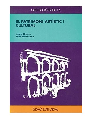 EL PATRIMONI ARTÍSTIC I CULTURAL