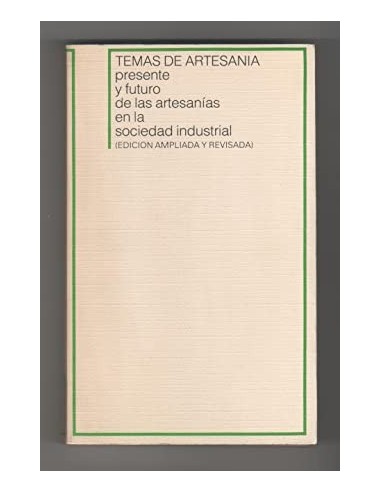 TEMAS DE ARTESANÍA Presente y futuro...