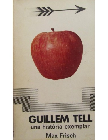 GUILLEM TELL UNA HISTORIA EXEMPLAR