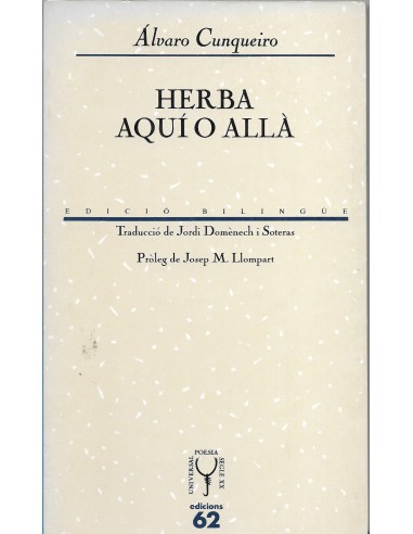 HERBA AQUÍ O ALLÀ Edición bilingüe...