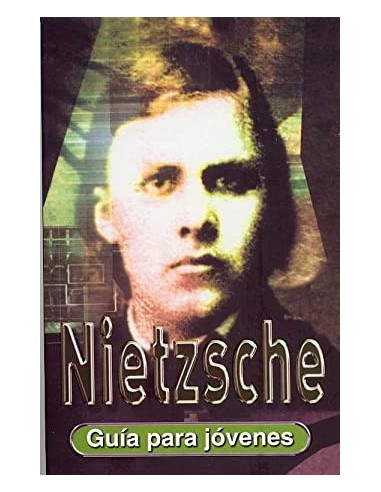 NIETZSCHE GUIA PARA JÓVENES