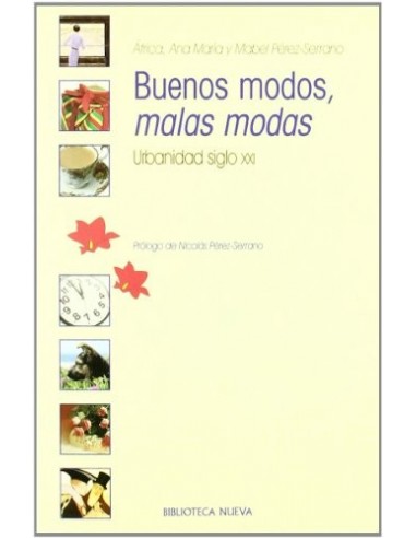 BUENOS MODOS MALAS MODAS Urbanidad...