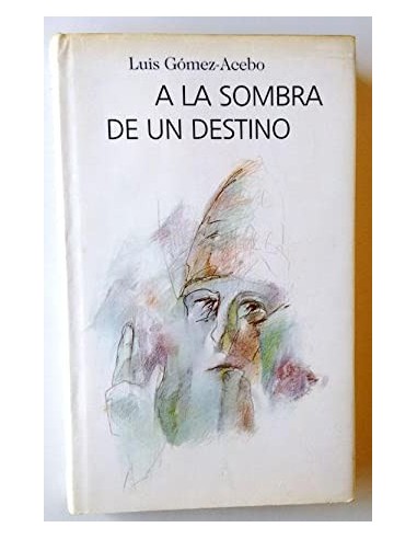 A LA SOMBRA DE UN DESTINO