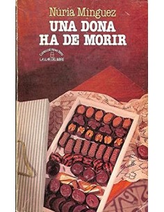 UNA DONA HA DE MORIR