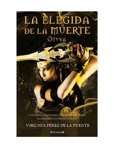 LA ELEGIDA DE LA MUERTE (Öiyya). La...