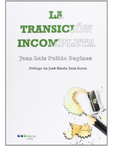 LA TRANSICIÓN INCOMPLETA
