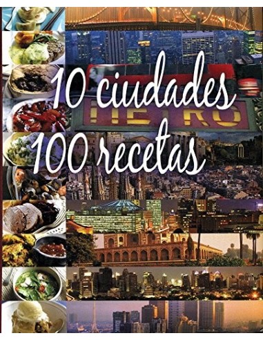 10 CIUDADES 100 RECETAS