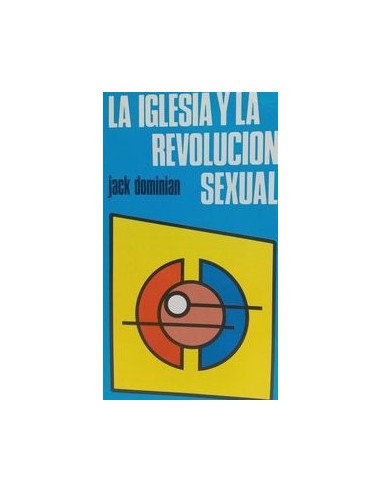 LA IGLESIA Y LA REVOLUCIÓN SEXUAL