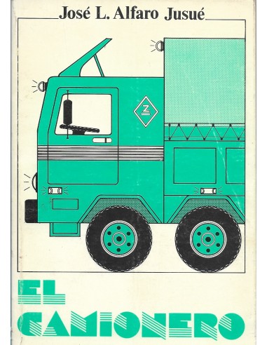 EL CAMIONERO Firmado y dedicado por...