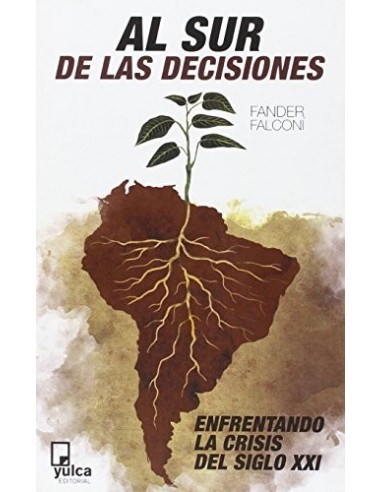 AL SUR DE LAS DECISIONES