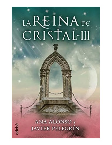 LA REINA DE CRISTAL III